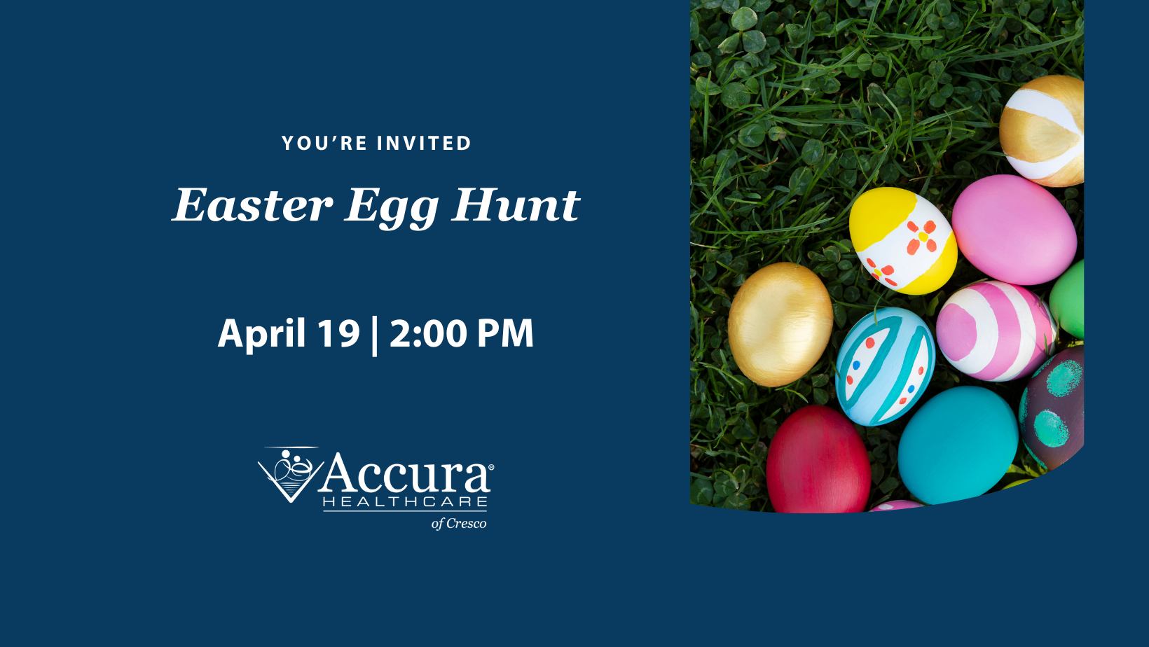 Easter eggs announcing Easter Egg Hunt at Accura Healthcare of Cresco
