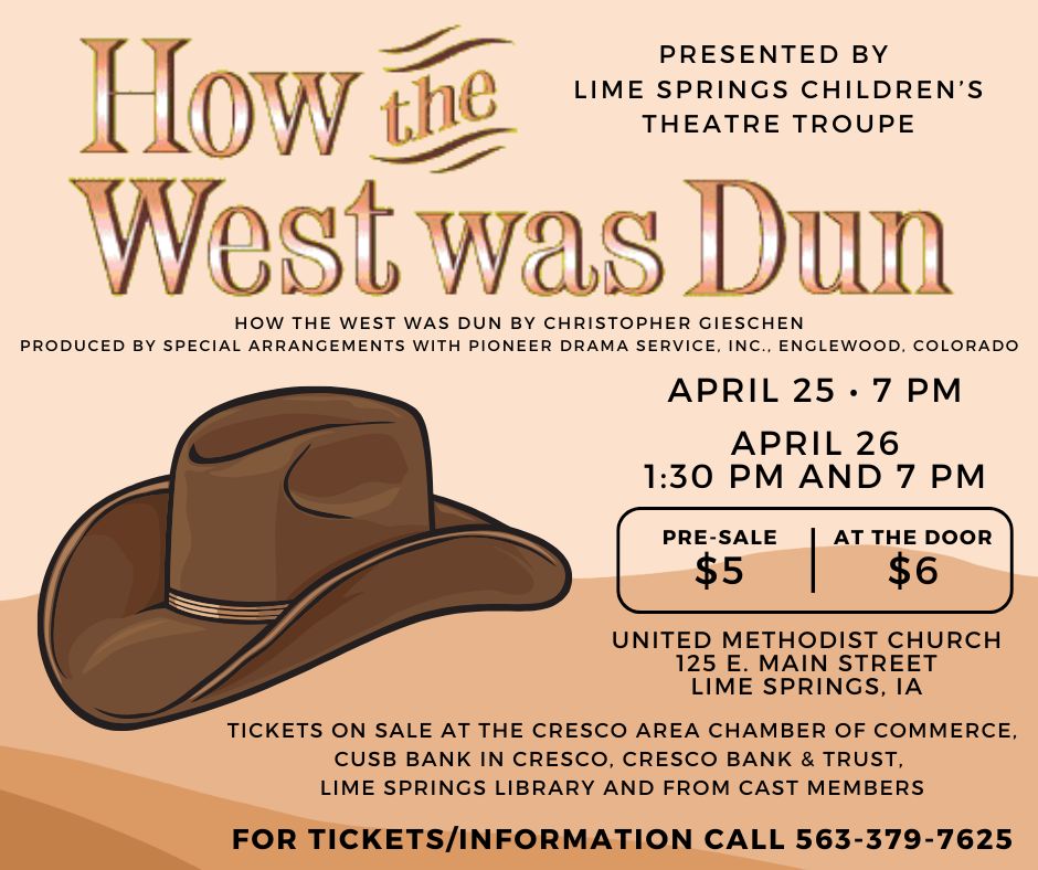 poster with brown cowboy hat advertising the play "How the West was Dun" performed by Lime Springs Children's Theatre Troupe