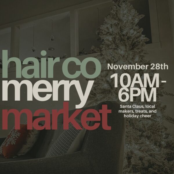 The Hair Company flyer for November 28, 2025