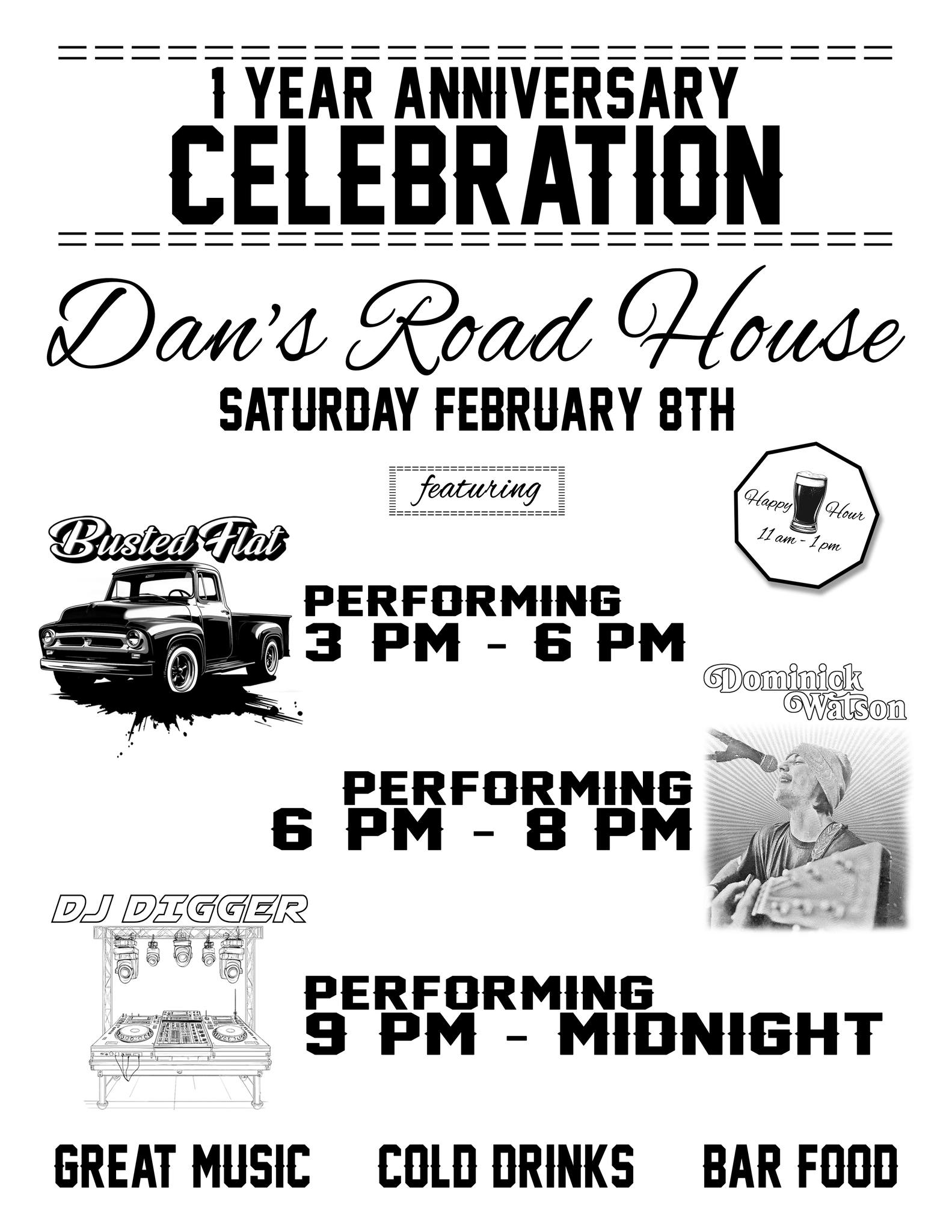 Black and white flyer advertising Dan's Road House 1-year celebration on Feb 8, 2025